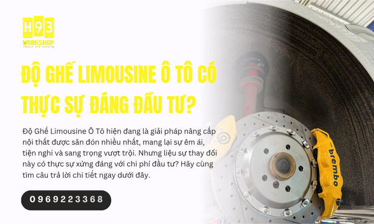 Độ Ghế Limousine Ô Tô Có Thực Sự Đáng Đầu Tư?