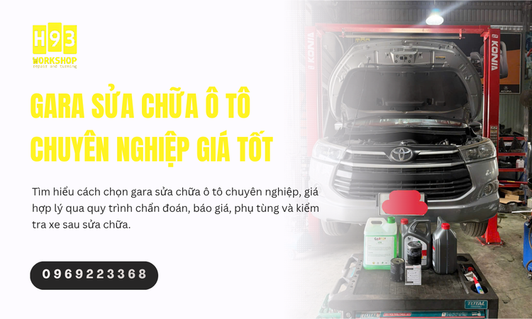 Gara Sửa Chữa Ô Tô Chuyên Nghiệp Giá Tốt: Những Tiêu Chí Cần Biết