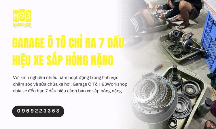 Garage Ô Tô 7 Tín Hiệu Cảnh Báo Xe Đang Gặp Nguy Hiểm