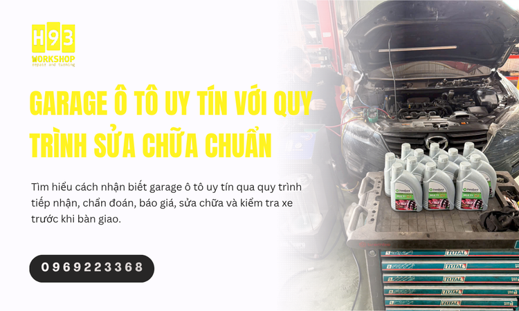 Garage Ô Tô Uy Tín Với Quy Trình Sửa Chữa Chuẩn