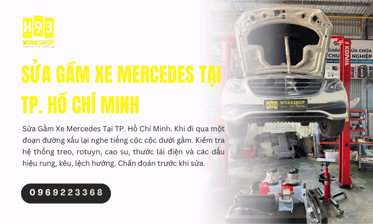 Sửa Gầm Xe Mercedes Tại TP. Hồ Chí Minh