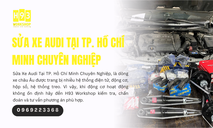 Sửa Xe Audi Tại TP. Hồ Chí Minh Chuyên Nghiệp