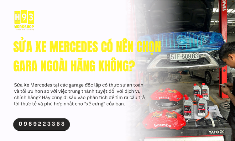 Tâm lý ngại gara ngoài của chủ xe Mercedes: Định kiến hay sự thật?