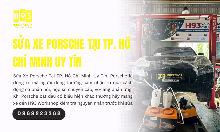 Sửa Xe Porsche Tại TP. Hồ Chí Minh Uy Tín